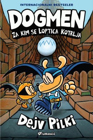 dogmen, za kim se loptica kotrlja dejv pilki hose garibaldi 
