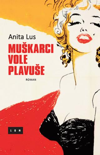 muškarci vole plavuše anita lus 