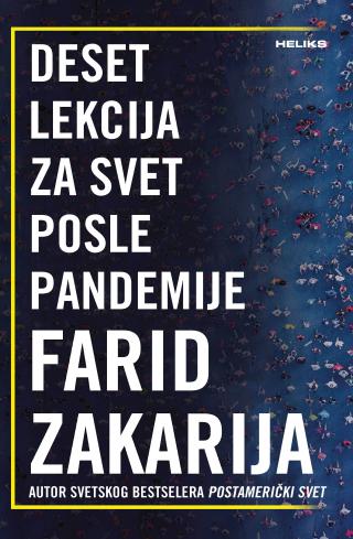 deset lekcija za svet posle pandemije farid zakarija 