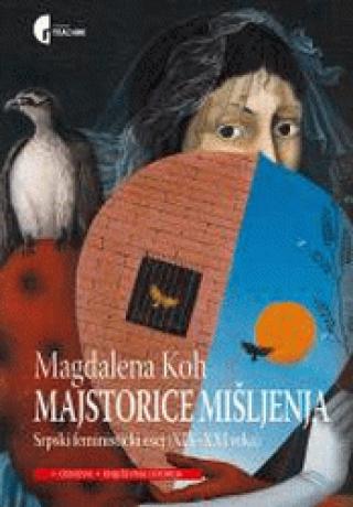 majstorice mišljenja magdalena koh 