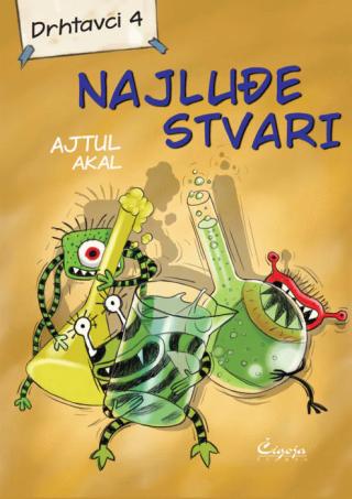 drhtavci 4 najluđe stvari ajtul akal 
