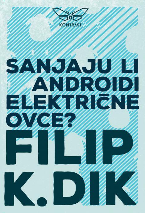 sanjaju li androidi električne ovce  