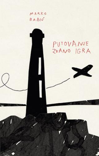putovanje zvano igra marko babić 