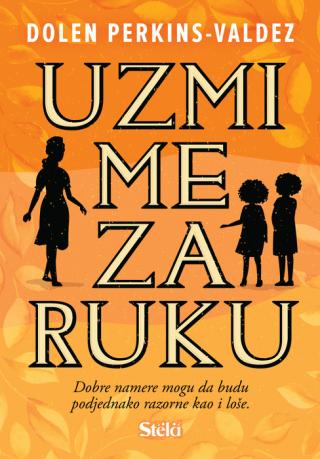 uzmi me za ruku dolen perkins valdez 