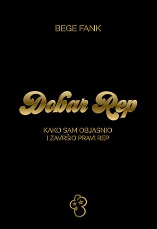dobar rep kako sam objasnio i završio pravi rep predrag vukčević bege fank 