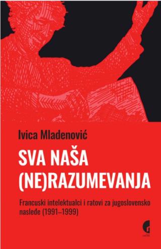 sva naša (ne)razumevanja ivica mladenović 