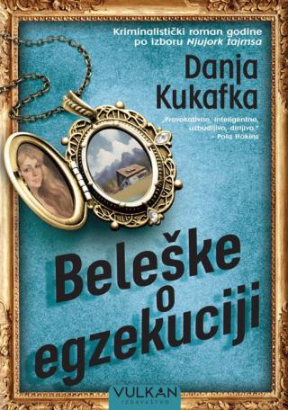 beleške o egzekuciji danja kukafka 
