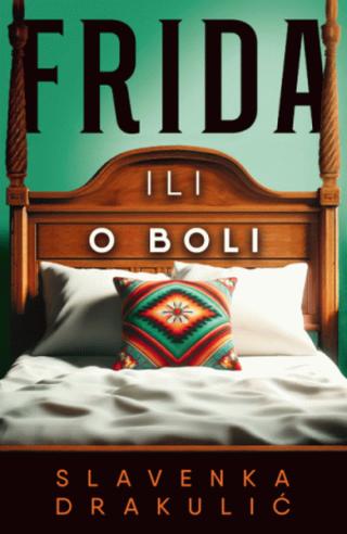 frida ili o boli slavenka drakulić 