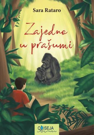zajedno u prašumi sara rataro 