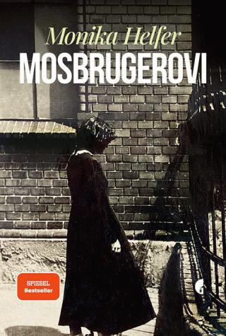 mosbrugerovi monika helfer 