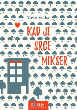 kad je srce mikser mete vedse 