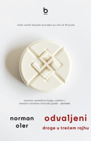 odvaljeni, droge u trećem rajhu norman oler 