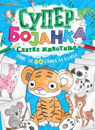 super bojanka slatke životinje grupa autora 