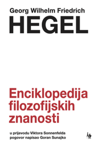 enciklopedija filozofijskih znanosti georg wilhelm friedrich hegel 