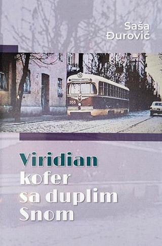 viridian kofer sa duplim snom saša đurović 