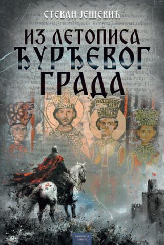 iz letopisa đurđevog grada stevan ješević 