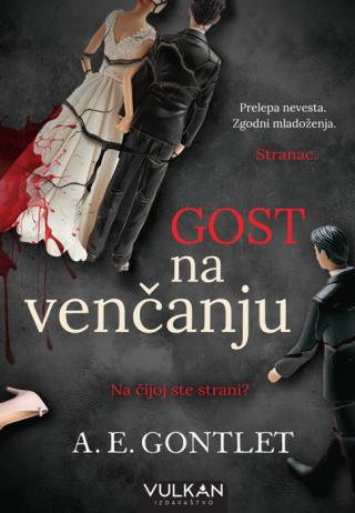 gost na venčanju a e gauntlet 