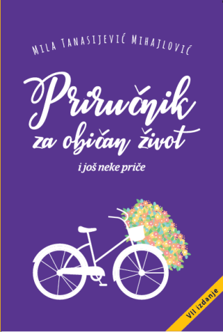 priručnik za običan život i još neke priče mila tanasijević mihajlović 