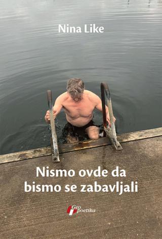 nismo ovde da bismo se zabavljali nina like 
