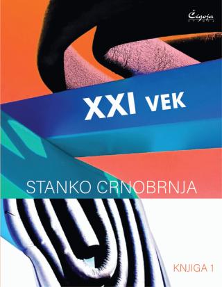 xxi vek (knj 1 i knj 2) stanko crnobrnja 