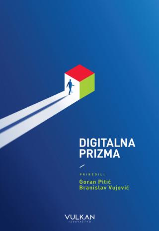 digitalna prizma goran pitić branislav vujović 
