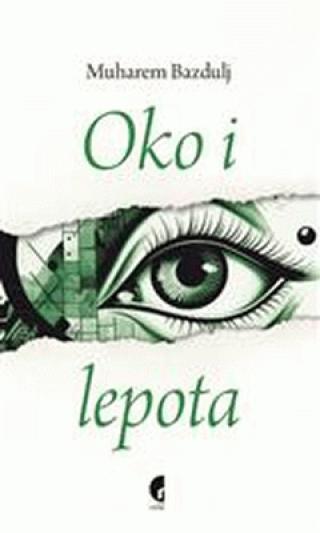 oko i lepota muharem bazdulj 