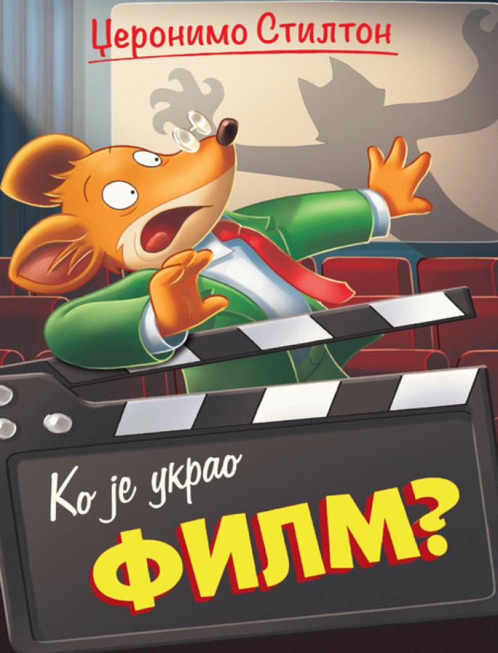 džeronimo stilton priče pune smeha ko je ukrao film  