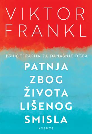 patnja zbog života lišenog smisla viktor frankl 