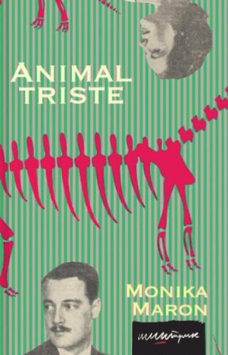 animal triste monika maron 