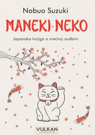 maneki neko japanska knjiga o srećnoj sudbini nobuo suzuki 