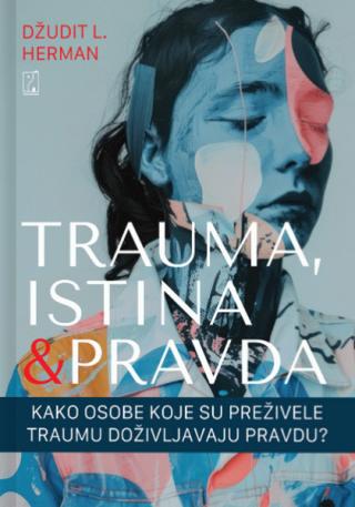 trauma, istina i pravda džudit l herman 