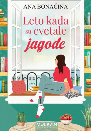 leto kada su cvetale jagode ana bonačina 