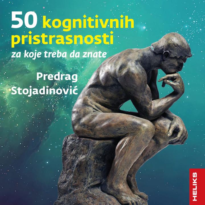 50 kognitivnih pristrasnosti, 3 izdanje 