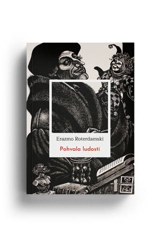 pohvala ludosti erazmo roterdamski 