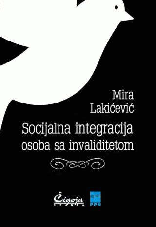 socijalna integracija osoba sa invaliditetom mira lakićević 
