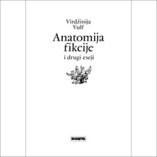 anatomija fikcije i drugi eseji virdžinija vulf 