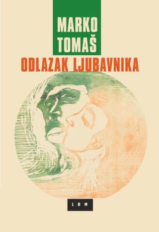 odlazak ljubavnika marko tomaš 