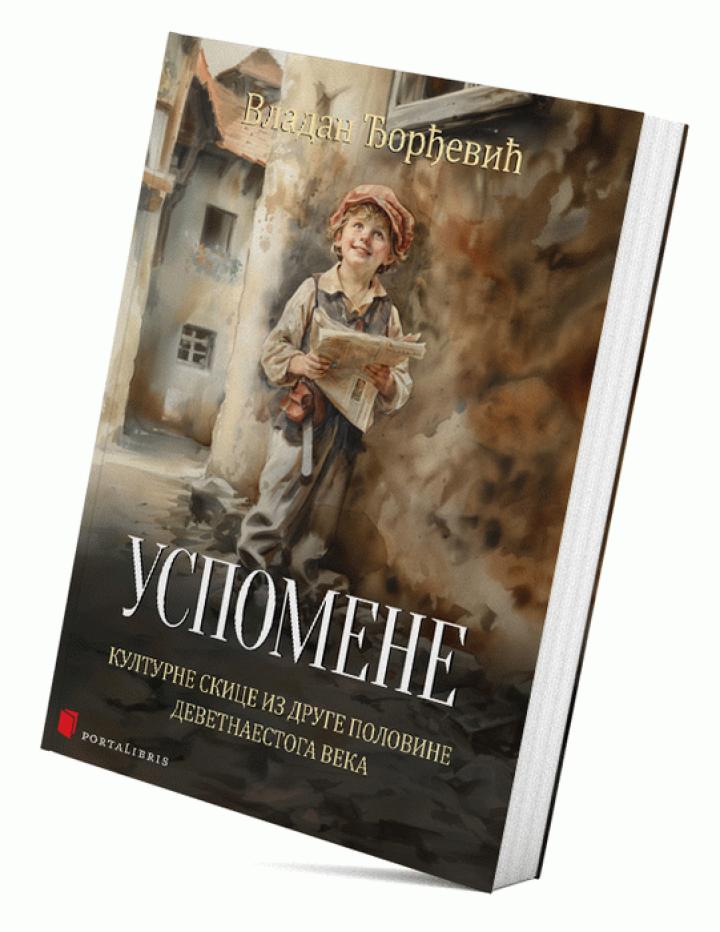 uspomene kulturne skice iz druge polovine devetnaestoga veka 