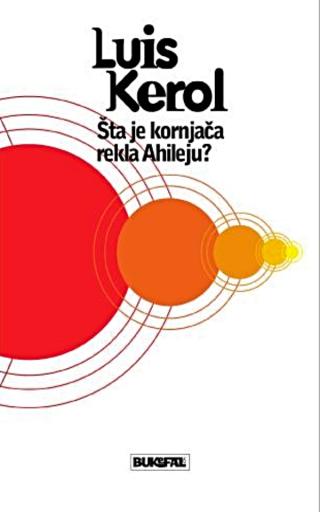 šta je kornjača rekla ahileju luis kerol 