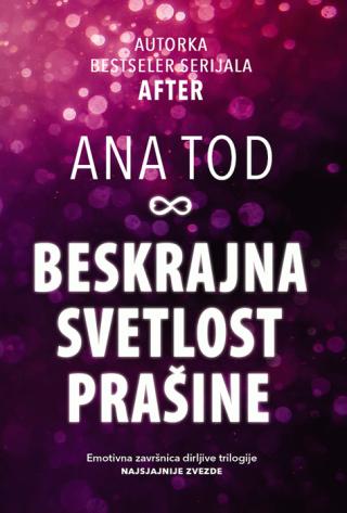 beskrajna svetlost prašine ana tod 