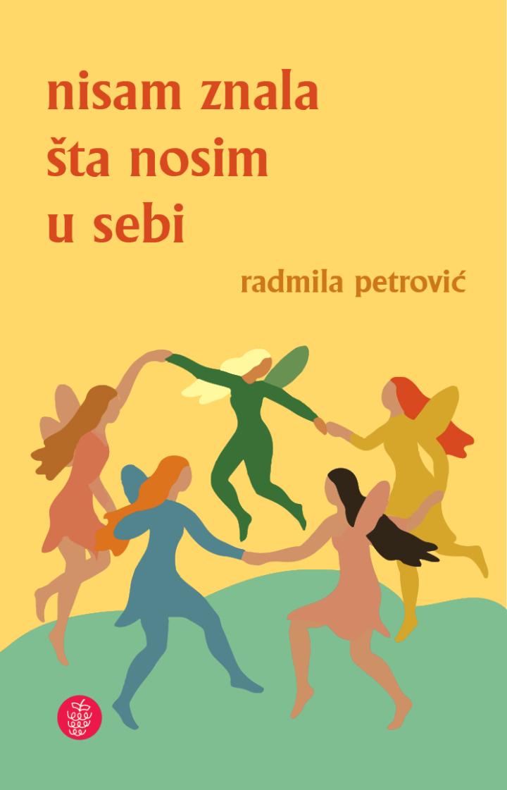 nisam znala šta nosim u sebi 