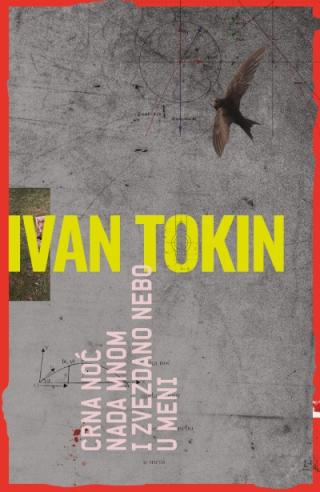 crna noć nada mnom i zvezdano nebo u meni ivan tokin 