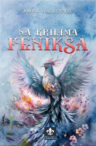 na krilima feniksa amra halilović 