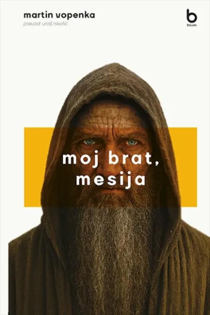 moj brat, mesija 