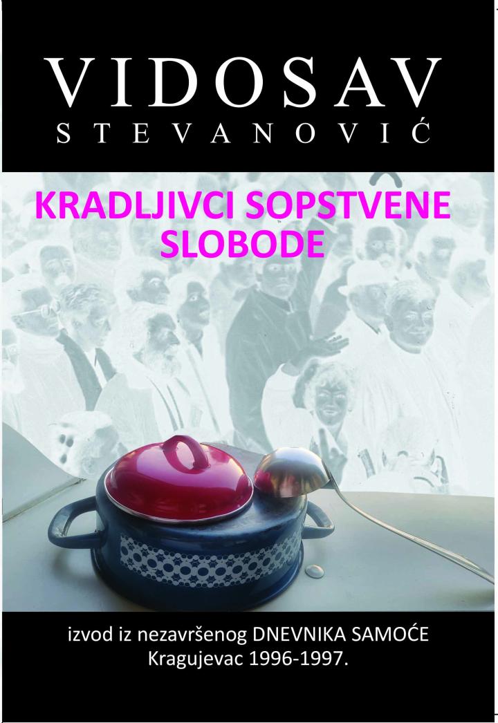 kradljivci sopstvene slobode 