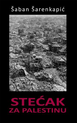 stećak za palestinu šaban šarenkapić 