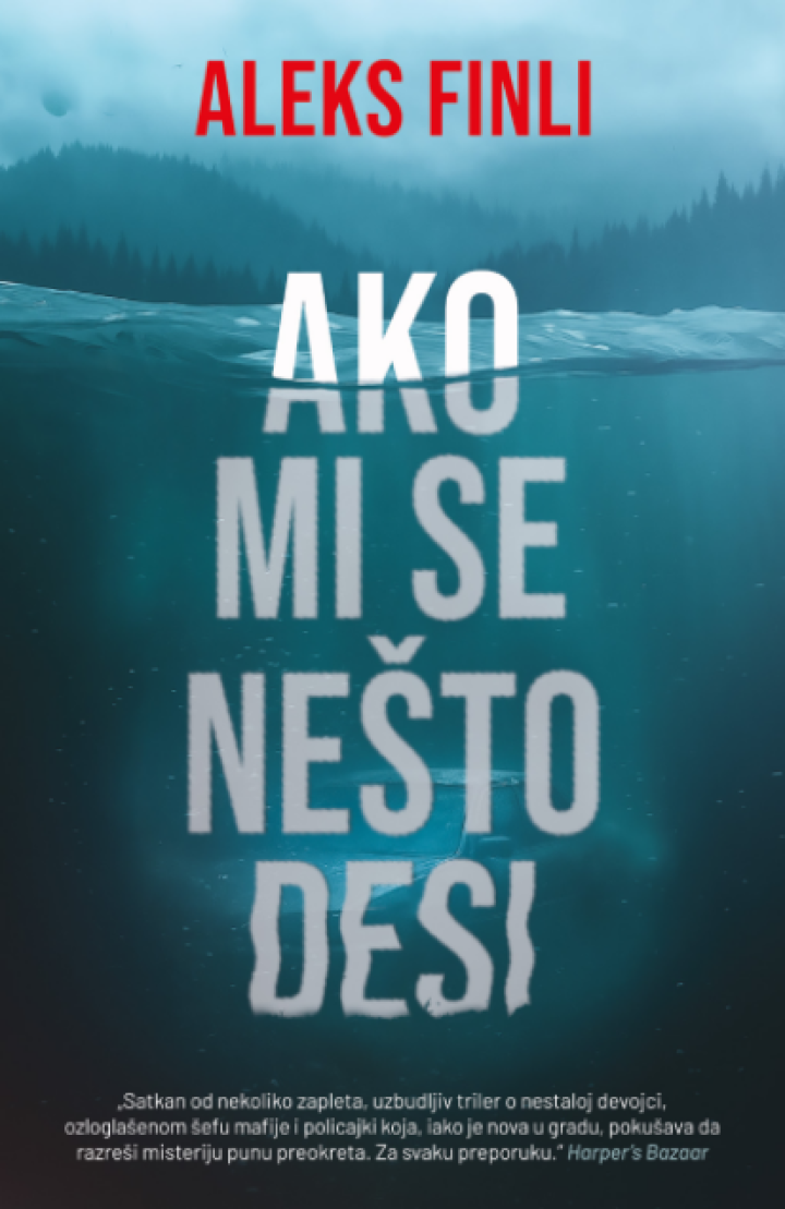 ako mi se nešto desi 