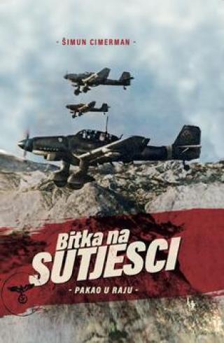 bitka na sutjesci pakao u raju (knjiga karta) šimun cimerman 