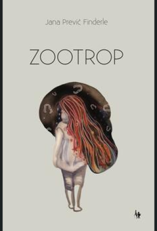 zootrop jana prević finderle 