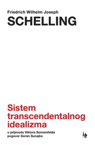 sistem transcendentalnog idealizma f w j schelling 